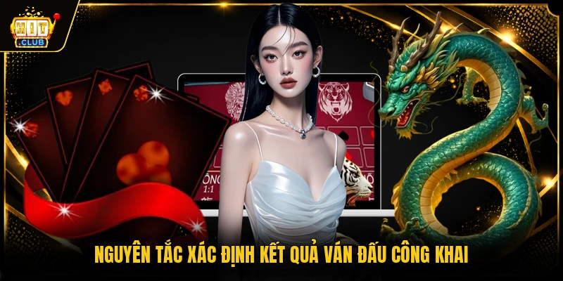 Nguyên tắc xác định kết quả ván đấu công khai